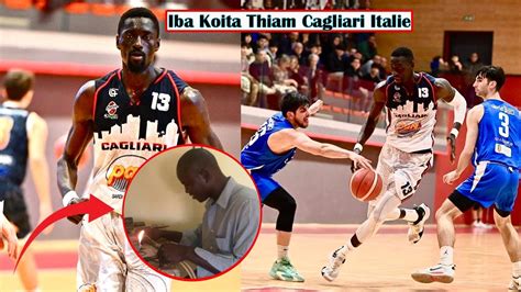 De Bijoutier A Basketteur Evoluant En Italy Cagliari Iba Koita Thiam