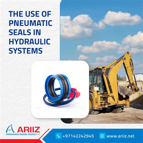 The Use of Pneumatic Seals in Hydraulic Systems - Ariiz International