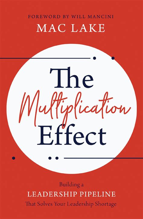 The Multiplication Effect Building A Leadership Pipeline That Solves