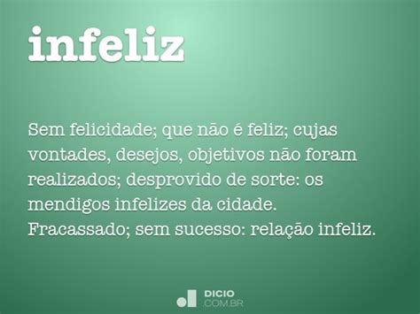 O Que Significa A Palavra Infeliz