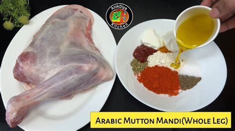 Eid Mutton Mandi Recipe Whole Lamb Leg Mandi