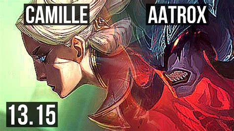 CAMILLE Vs AATROX TOP 7 0 2 3 0M Mastery 1000 Games Godlike