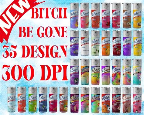 Design Bitch Be Gone Png Tumbler Bundle Bitch Spray Etsy