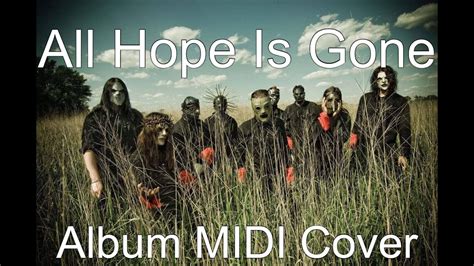 Slipknot All Hope Is Gone Album Midi Cover Youtube