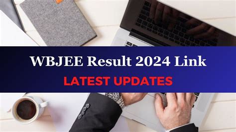 Result 2024 Out List Of Official Websites To Check Wbjee