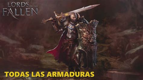 Lords Of The Fallen All Armors Todas Las Armaduras Hd 1080p