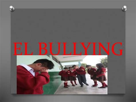 Diaposotiva El Bullying Ppt