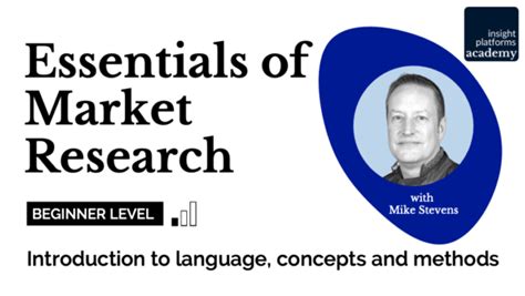 Essentials of Market Research - Insight Platforms Academy 