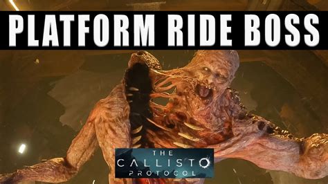 The Callisto Protocol Platform Ride Two Head Boss No Damage How To