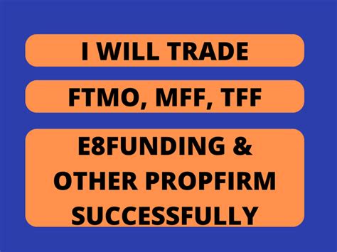 A Pass In Your Ftmo Mff Tff E8funding And Other Prop Firm Account