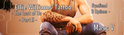 Ellie Williams Tattoo Tlou Part Ii Tattoo Overlay For Gymfiend