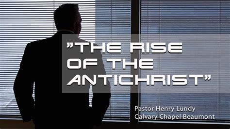 The Rise Of The Antichrist” Revelation 1212 17 Revelation 131 10