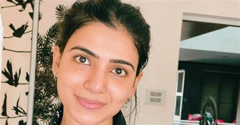 Unseen Photos Of Samantha Ruth Prabhu Without Makeup