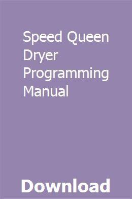 Speed Queen Dryer Programming Manual