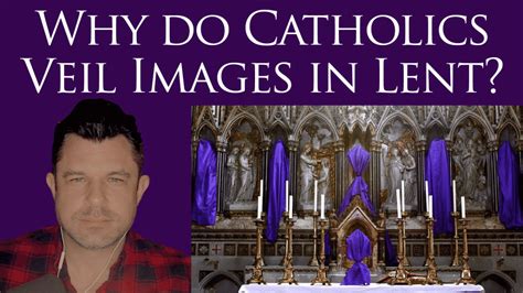 239 Why Do Catholics Veil Images On Passion Sunday 5th Sunday Of Lent [podcast] Taylor