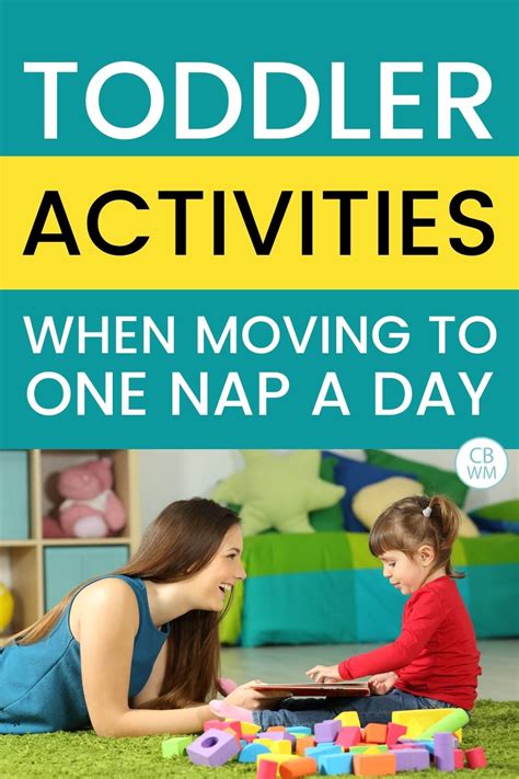 How To Fill Toddlers Time When Transitioning To One Nap