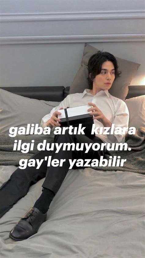 Galiba Art K K Zlara Ilgi Duymuyorum Gay Ler Yazabilir
