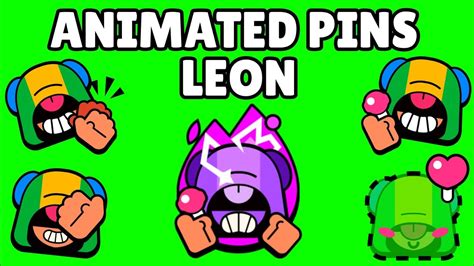 Leon Pins New Animated Pins Brawl Stars Green Screen Youtube