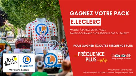 Gagnez votre pack E Leclerc Tour de France Fréquence Plus Les jeux