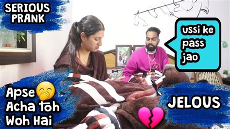 आपसे अच्छा तो वो है😱 Aaj Mai Gayi😰 Prank On Husband Prank Gone Wrong Pranks Youtube