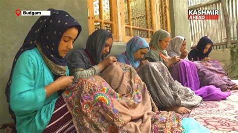 Budgam Women Join Self Help Groups To Earn Through Embroidery Youtube