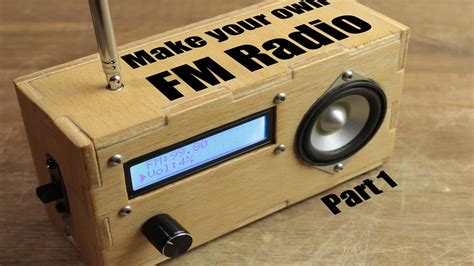 Make Your Own FM Radio Part 1 YouTube