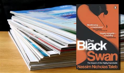 The Black Swan- The Impact Of The Highly Improbable by Nassim Nicholas ...