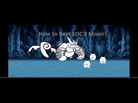 How To Beat Eoc Moon Mini Guide No Gacha Battle Cats Youtube