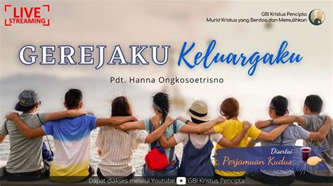 Ibadah Live Stream GBI Kristus Pencipta 03 Oktober 2021 YouTube