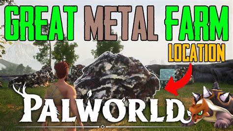 Great Place In Palworld For Metal Good Metal Farm Location In Palworld