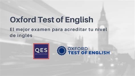 Oxford Test Of English El Mejor Examen Para Acreditar Tu Nivel De