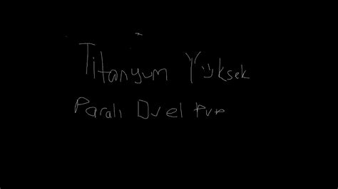 Yüksek Paralı Duello Pvp sonoyuncu titanyum duel pvp YouTube