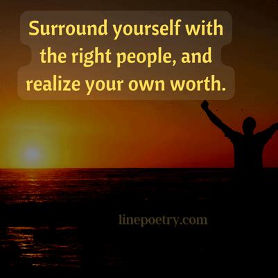 Surround Yourself With Good People Quotes Can Change You