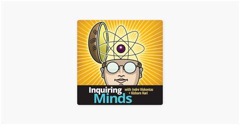 ‎Inquiring Minds on Apple Podcasts