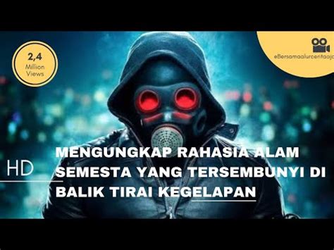 Mengungkap Rahasia Alam Semesta Yang Tersembunyi Di Balik Tirai