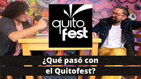 Qu Pas Con El Quitofest Youtube