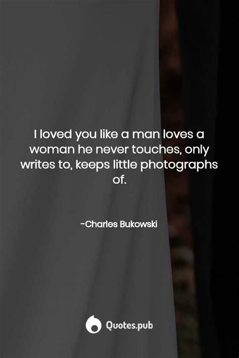 Charles Bukowski Women Quotes