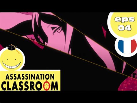 Assassination Classroom Vf Ep04 Séquence Adulte Vidéo Dailymotion