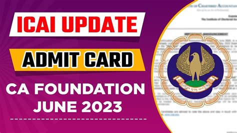 Big News On Ca Foundation Admit Card June Admit Card Queries