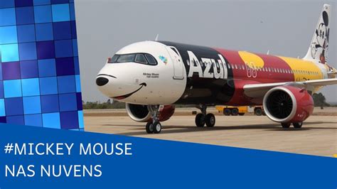 Veja A Chegada Do Primeiro Airbus A320 Da Azul A Pintura Da Disney