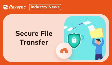 How Can File Transfer Software Effectively Prevent Data Loss Raysync