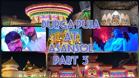 Durga Puja At ASANSOL Part 3 Burnpur Panchgachiya 2022