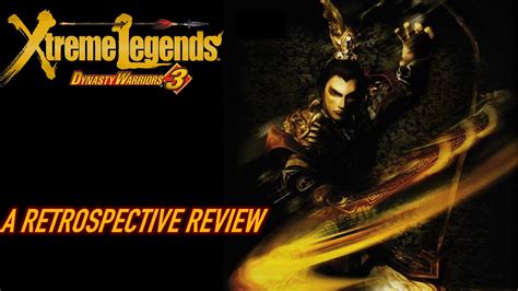 Dynasty Warriors 3 Xtreme Legends A Retrospective Review Youtube