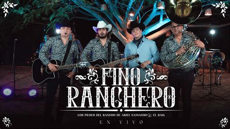 Fino Ranchero Los Plebes Del Rancho De Ariel Camacho El Bala En