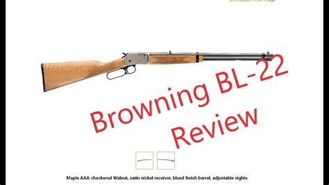 Browning Bl 22 Maple Grade 2 Review And First Shots Youtube