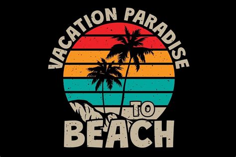 T Shirt Vacation Paradise Beach Sunset Retro Vintage Style 2734838