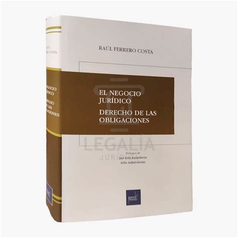 El Negocio JurÍdico Derecho De Las Obligaciones Librería Legalia Jurídica