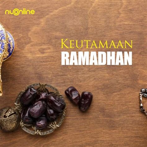 Kumpulan Kultum Ramadhan Terfavorit Terbaru Hari Ini Nu Online