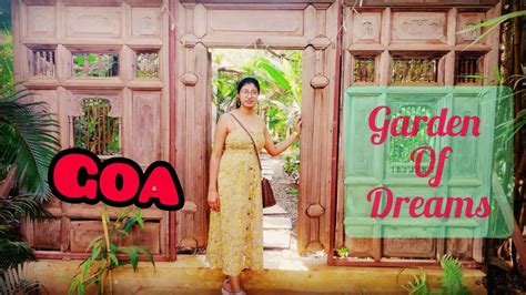 Garden Of Dreams Arambol Goa Goa Episode 1 Youtube