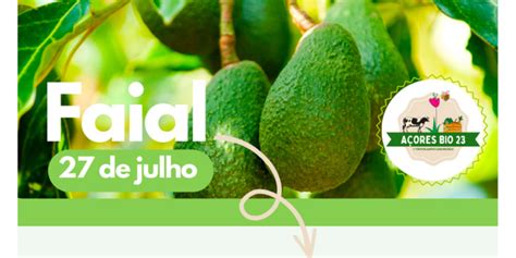 A Ores Bio E De Julho Faial Agroportal